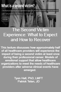 The Second Victim Experience: What to Expect and How to Recover Banner
